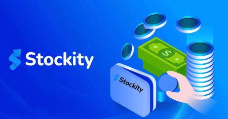 Mundur dari Stockity: Metode, Waktu Pemrosesan dan Batasan