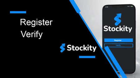 Stockity Daftar dan Verifikasi Akun — Langkah dan Persyaratan