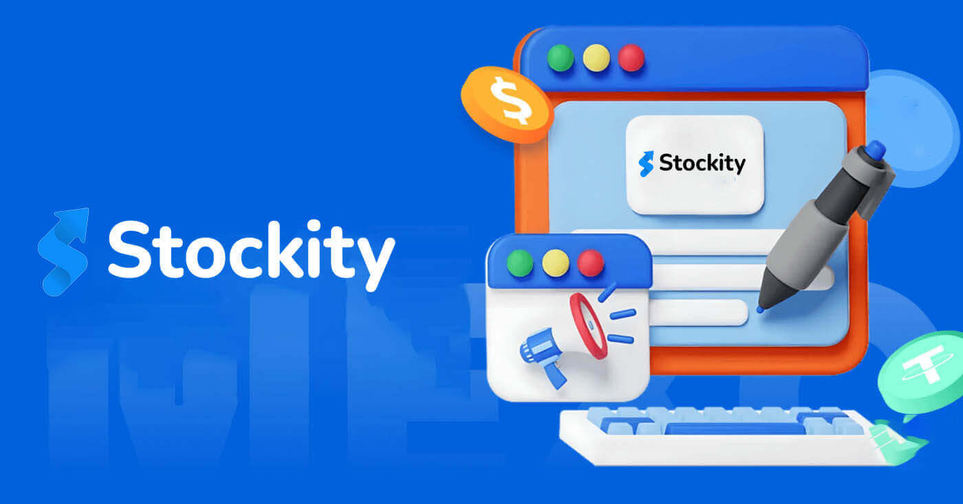 Stockity Registration Guide 2026: How to Create an Account Step by Step